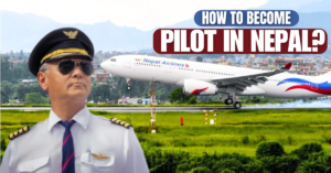 Read more about the article How to become a pilot in Nepal? (Step-by-step Guide)